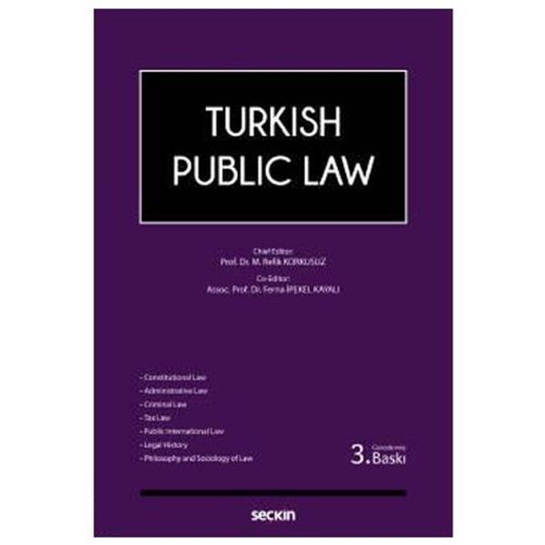 Turkish Public Law (3. Baskı) M.Refik Korkusuz 2021/02 - Seçkin Yayıncılık - Image 1