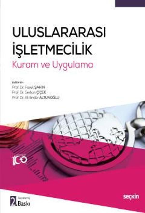 Uluslararası İşletmecilik Kuram ve Uygulama Prof. Dr. Faruk Şahin,Prof. Dr. Serkan Çiçek,Prof. Dr. Ali Ender Altunoğlu 2 - Seçkin Yayıncılık - Image 1