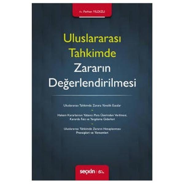Uluslararası Tahkimde Zararın Değerlendirilmesi Ferhan Yıldızlı 2020/02 - Seçkin Yayıncılık - Image 1