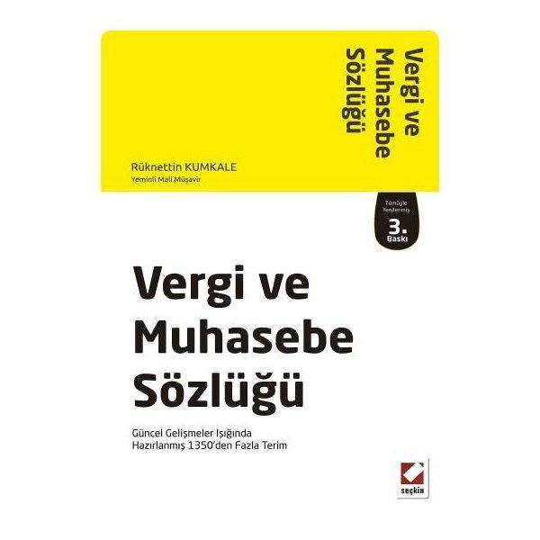 Vergi Ve Muhasebe Sözlüğü (3.Baskı) /B Rüknettin Kumkale 40 2014/03 - Seçkin Yayıncılık - Image 1