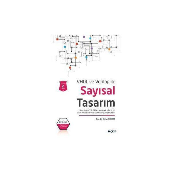 Vhdl Ve Verilog İle Sayısal Tasarım (2.Baskı) Burak Kelleci 1 2019/08 - Seçkin Yayıncılık - Image 1