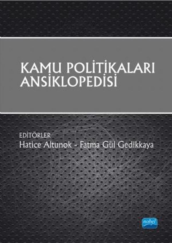 Kamu Politikaları Ansiklopedisi - Nobel Akademik Yayıncılık - Image 1