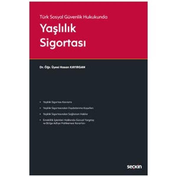 Yaşlılık Sigortası Hasan Kayırgan 2021/03 - Seçkin Yayıncılık - Image 1