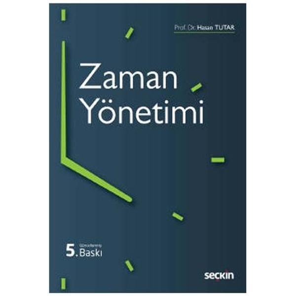 Zaman Yönetimi (H.Tutar) 5.Baskı Hasan Tutar 87 2020/09 - Seçkin Yayıncılık - Image 1