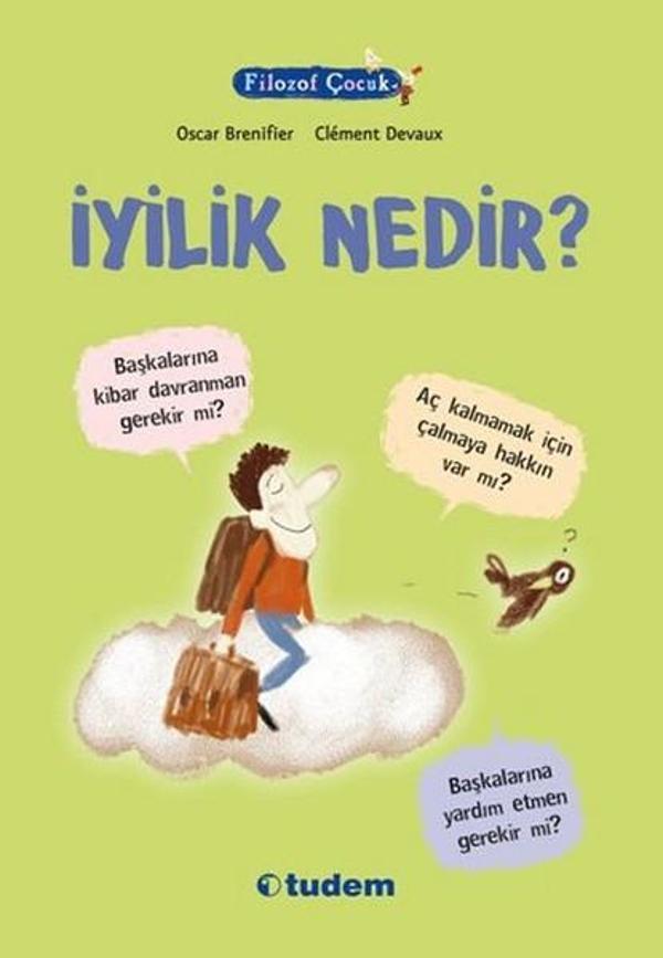 Filozof Çocuk - İyilik Nedir? - Tudem Yayınları - Image 1