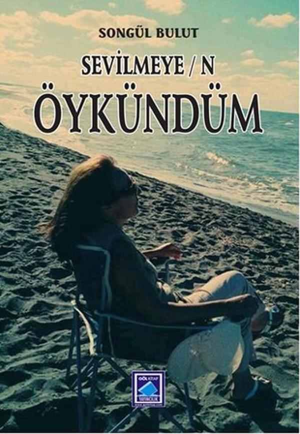 Sevilmeyen Öykündüm - Göl Kitap - Image 1