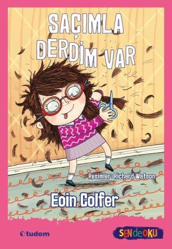 Saçımla Derdim Var - Sen de Oku - Tudem Yayınları - Image 1