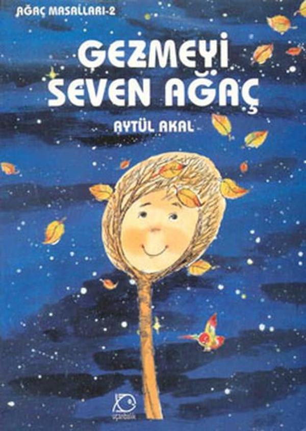 Gezmeyi Seven Ağaç - Ağaç Masalları 2 - Uçanbalık Yayıncılık - Image 1