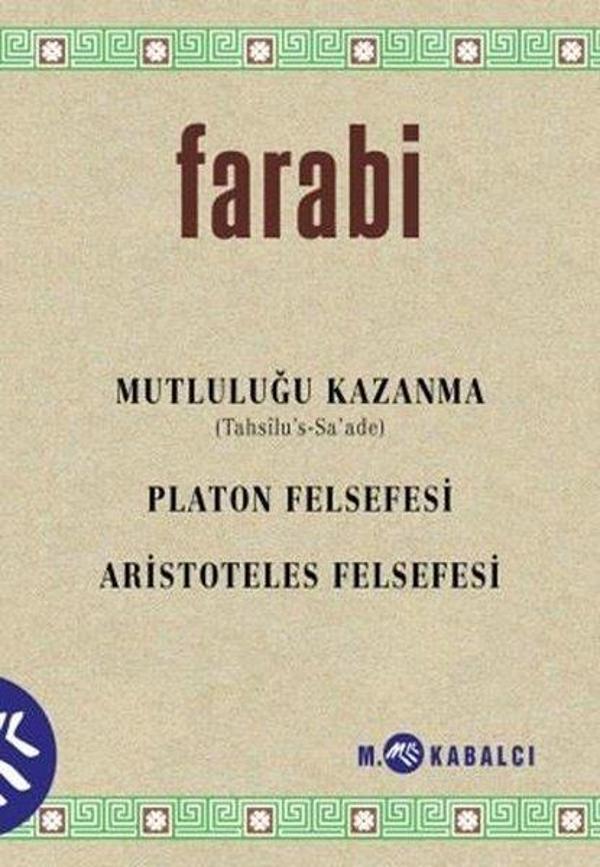 Mutluluğu Kazanma: Platon Felsefesi - Aristoteles Felsefesi - Meltem Kabalcı Yayınları - Image 1