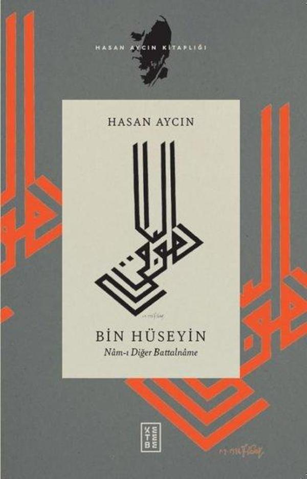 Bin Hüseyin: Nam-ı Diğer Battalname - Ketebe - Image 1