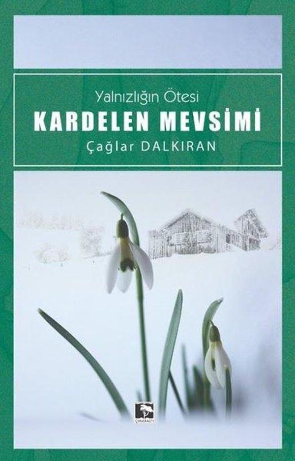 Kardelen Mevsimi - Yalnızlığın Ötesi - Çınaraltı Yayınları - Image 1