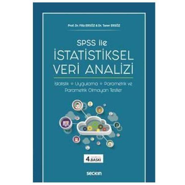 Spss İle İstatistiksel Veri Analizi (4.Baskı) Filiz Ersöz 2 2019/03 - Seçkin Yayıncılık - Image 1