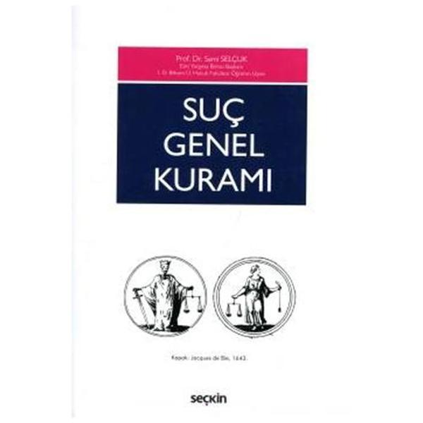 Suç Genel Kuramı Sami Selçuk 1 2021/05 - Seçkin Yayıncılık - Image 1