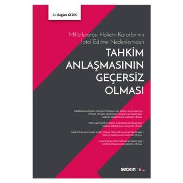 Tahkim Anlaşmasının Geçersiz Olması Begüm Gedik 2020/02 - Seçkin Yayıncılık - Image 1