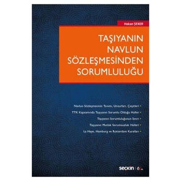 Taşıyanın Navlun Sözleşmesinden Sorumluluğu Hakan Şeker 2020/01 - Seçkin Yayıncılık - Image 1