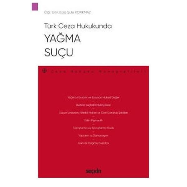 Türk Ceza Hukukunda Yağma Suçu Esra Şule Kormaz 2021/01 - Seçkin Yayıncılık - Image 1