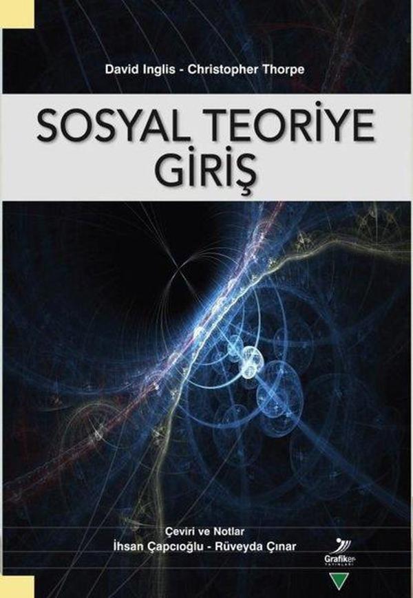 Sosyal Teoriye Giriş - Grafiker Yayınları - Image 1