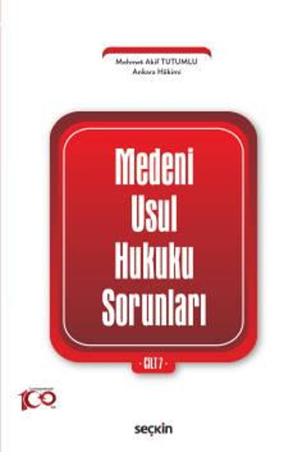 Medenî Usul Hukuku Sorunları Cilt: 7 Mehmet Akif Tutumlu 1. Baskı, Nisan 2023 - Seçkin Yayıncılık - Image 1