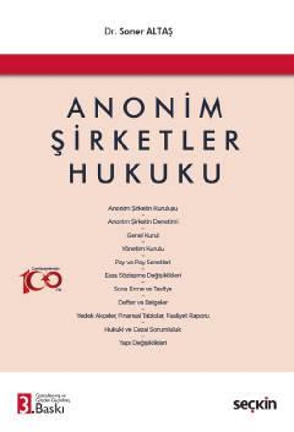 Anonim Şirketler Hukuku Dr. Soner Altaş 3. Baskı, Eylül 2023 - Seçkin Yayıncılık - Image 1