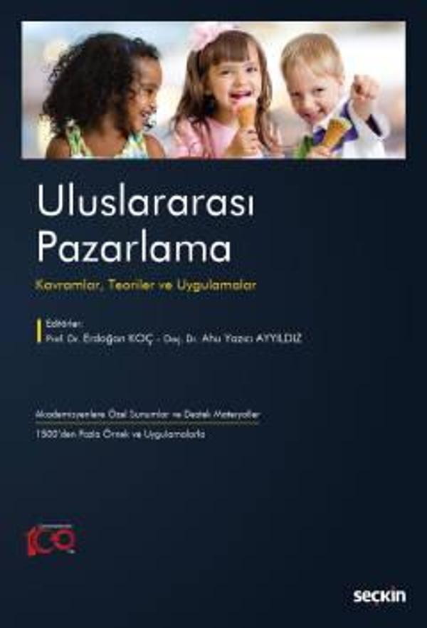 Uluslararası Pazarlama Kavramlar, Teoriler ve Uygulamalar Prof. Dr. Erdoğan Koç, Doç. Dr. Ahu Yazıcı Ayyıldız 1. Baskı,  - Seçkin Yayıncılık - Image 1