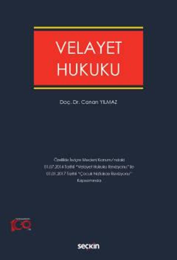 Velayet Hukuku Özellikle İsviçre Medeni Kanunu'ndaki 01.07.2014 Tarihli "Velayet Hukuku Revizyonu" ile 01.01. 2017 "Çocu - Seçkin Yayıncılık - Image 1