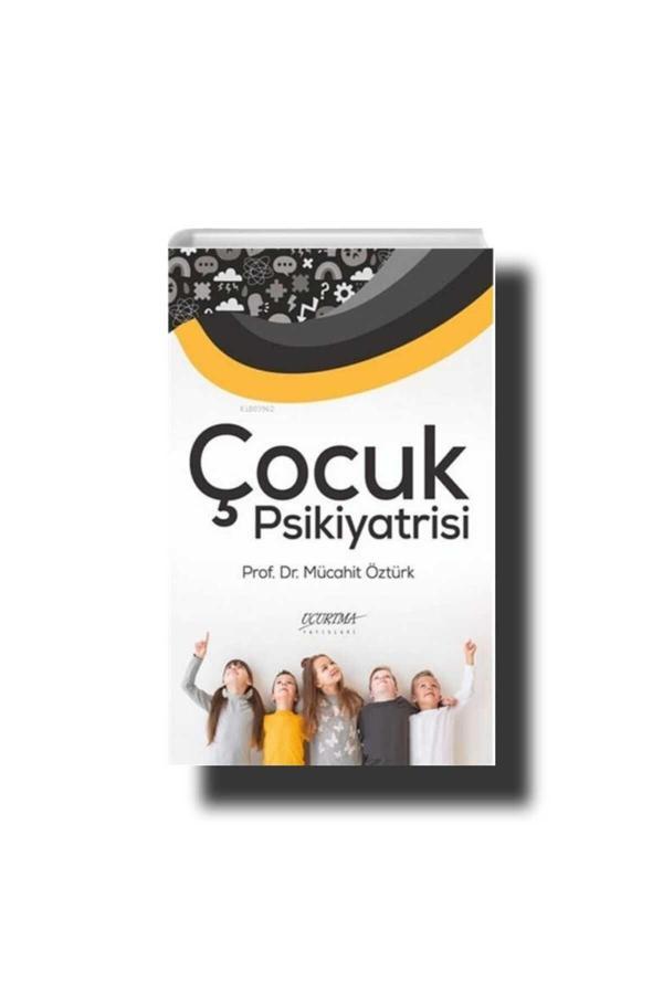 Uçurtma Yayınları Mücahit Öztürk Çocuk Psikiyatrisi - Uçurtma Yayınları - Image 1