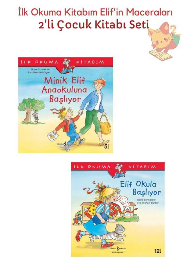 Minik Elif Anaokuluna Başlıyor + Elif Okula Başlıyor 2'li Set - İş Bankası Kültür Yayınları - Image 1
