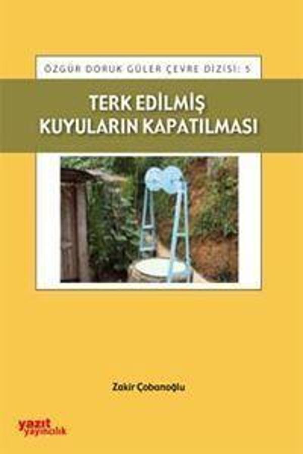 Palme Yayınevi Terk Edilmiş Kuyuların Kapatılması - Palme Yayınları - Image 1