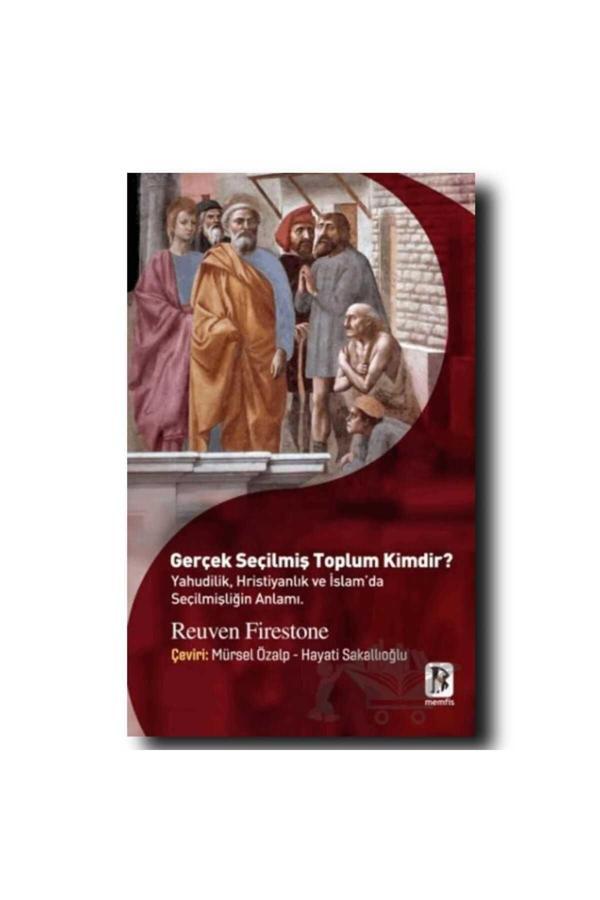 Memfis Yayınları Gerçek Seçilmiş Toplum Kimdir?/ Reuven Firestone - Memfis Yayınları - Image 1