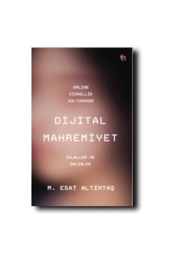 Tin Yayınları Dijital Mahremiyet/ M.Esat Altıntaş - Tin Yayınları - Image 1