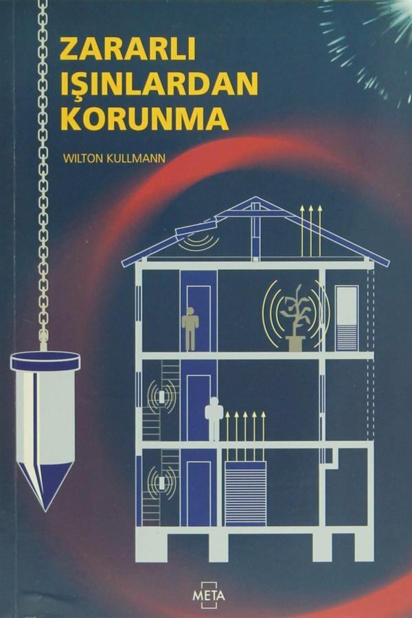 Zararlı Işınlardan Korunma - Wilton Kullmann - Meta Yayınları - Image 1