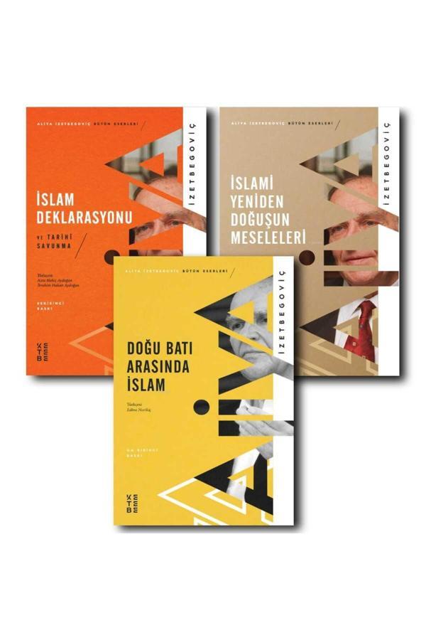 Ketebe Yayınları Aliya İzzetbegoviç 3 Kitap/ İslam Deklarasyonu/ Doğu Batı Arasında İslam/ İslami Yeniden Doğuşun Mes - Ketebe - Image 1
