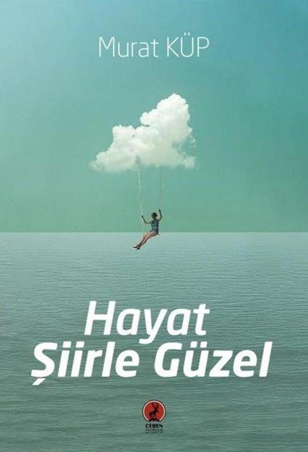 Hayat Şiirle Güzel - Ceren Yayınevi - Image 1