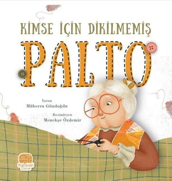 Kimse İçin Dikilmemiş Palto - Karavan Çocuk - Image 1