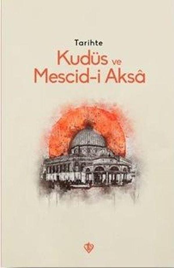 Tarihte Kudüs ve Mescid-i Aksa - Türkiye Diyanet Vakfı Yayınları - Image 1
