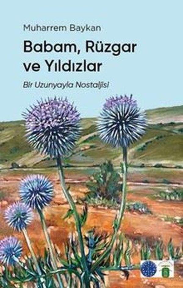 Babam Rüzgar ve Yıldızlar - Bir Uzunyayla Nostaljisi - Koyu Siyah - Image 1