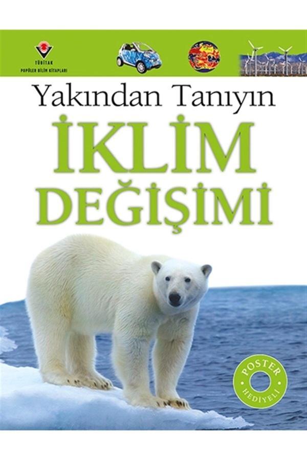 Tübitak Yayınları Iklim Değişimi - Yakından Tanıyın - John Woodward 9789754039948 - Tübitak Yayınları - Image 1