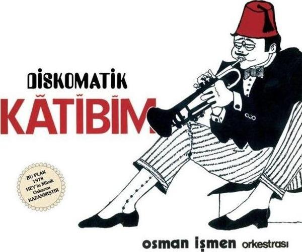 Osman İşmen Orkestra Diskomatik Katibim Plak - Image 1