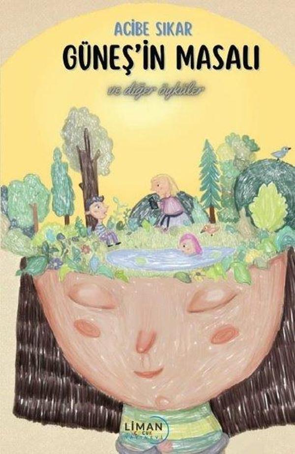 Güneşin Masalı ve Diğer Öyküler - Liman Çocuk - Image 1