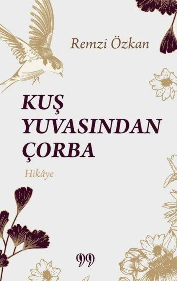 Kuş Yuvasından Çorba - Doksan Dokuz Yayınları - Image 1