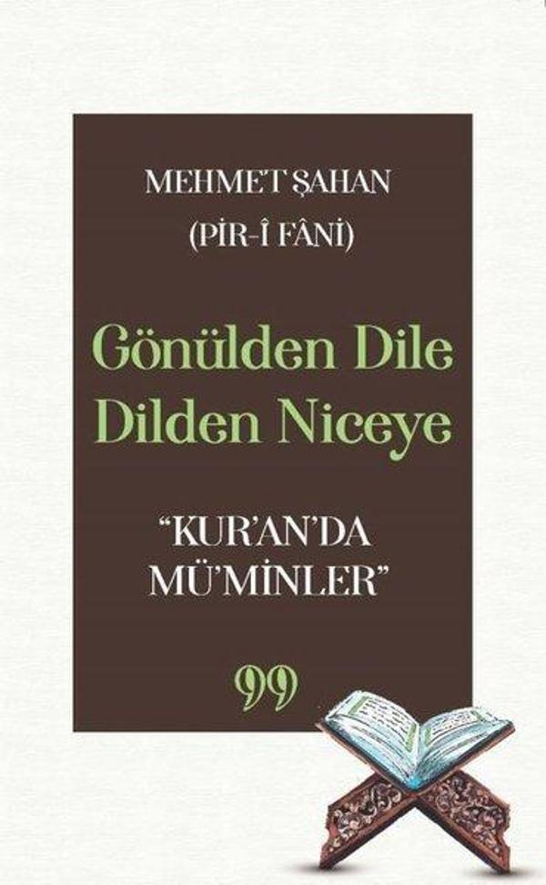 Gönülden Dile Dilden Niceye - Kur'an'da Mü'minler - Doksan Dokuz Yayınları - Image 1