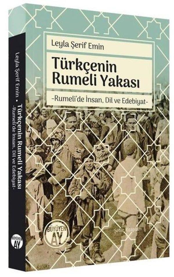 Türkçenin Rumeli Yakası - Rumeli'de İnsan Dil ve Edebiyat - Büyüyenay Yayınları - Image 1