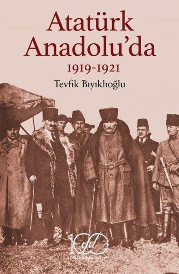 Atatürk Anadolu'da 1919 - 1921 - İş Bankası Kültür Yayınları - Image 1