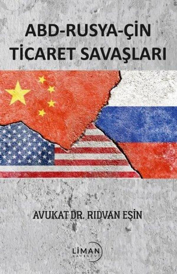 ABD - Rusya - Çin Ticaret Savaşları - Liman Yayınevi - Image 1