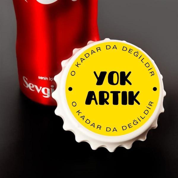Yok Artık Okadarda Değildir Baskılı Magnet Açacak - Image 1