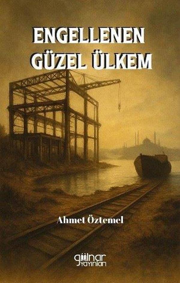 Engellenen Güzel Ülkem - Gülnar Yayınları - Image 1