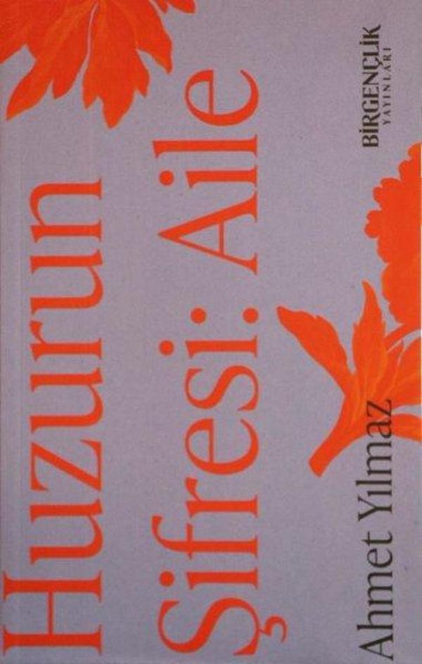 Huzurun Şifresi: Aile - Bir Gençlik Yayınları - Image 1