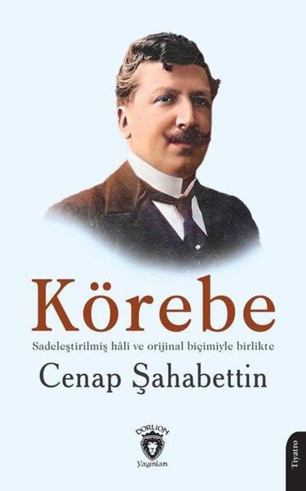 Körebe - Sadeleştirilmiş Hali ve Orijinal Biçimiyle Birlikte - Dorlion Yayınevi - Image 1
