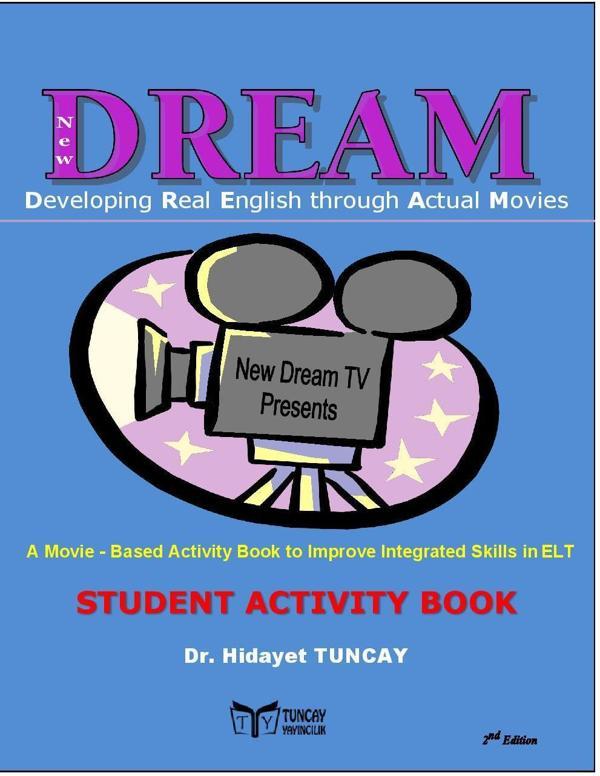 Tuncay Yayıncılık New DREAM   Student Activity Book  Konulu Filmlerle İngilizce Öğretimi Öğrenci Çalışma Kitabı - Tuncay Yayıncılık - Image 1