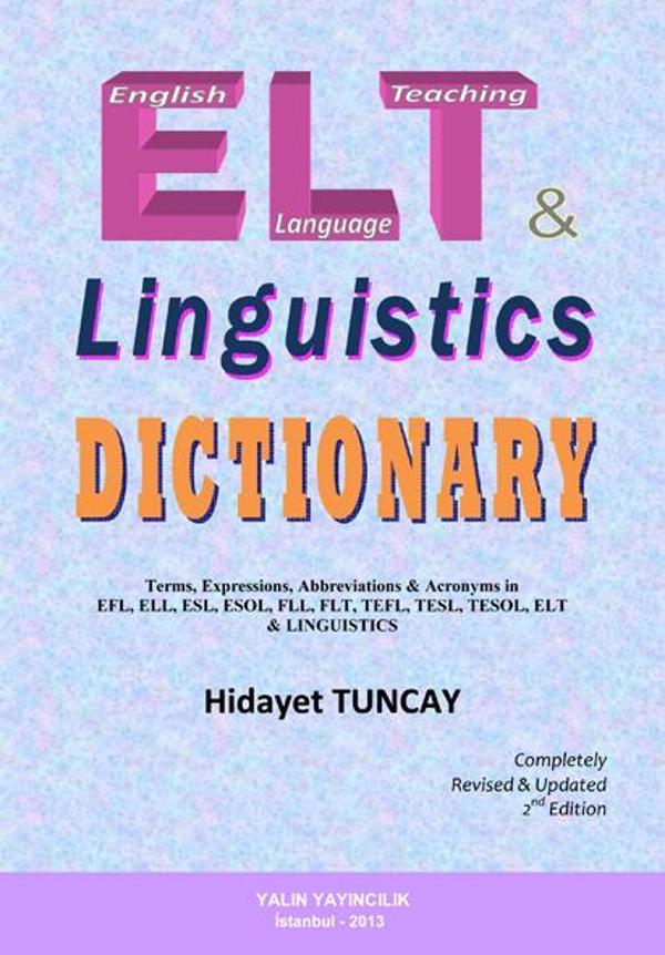 Tuncay Yayıncılık ELT & LINGUISTICS DICTIONARY İngiliz Dili Öğretimi ve Dilbilim Sözlüğü - Tuncay Yayıncılık - Image 1